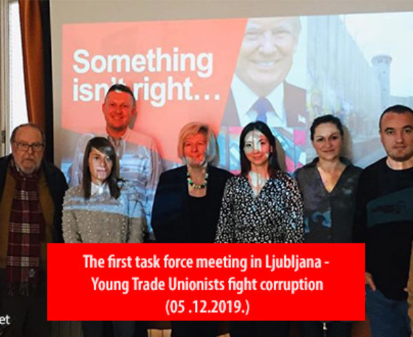 The first task force meeting in Ljubljana - Young Trade Unionists fight corruption
