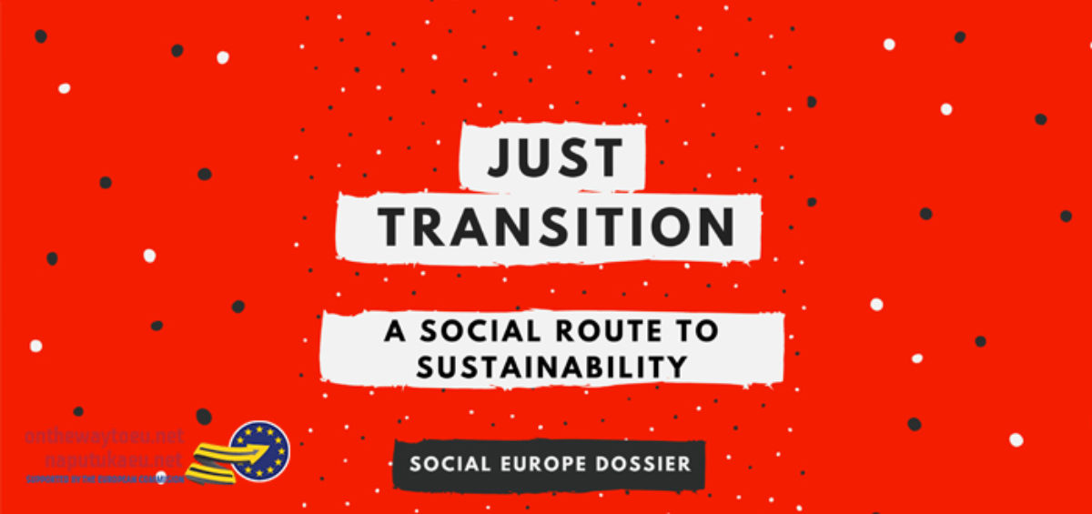 FES Social Europe Dossier - Just transition A Social Route to Sustainability