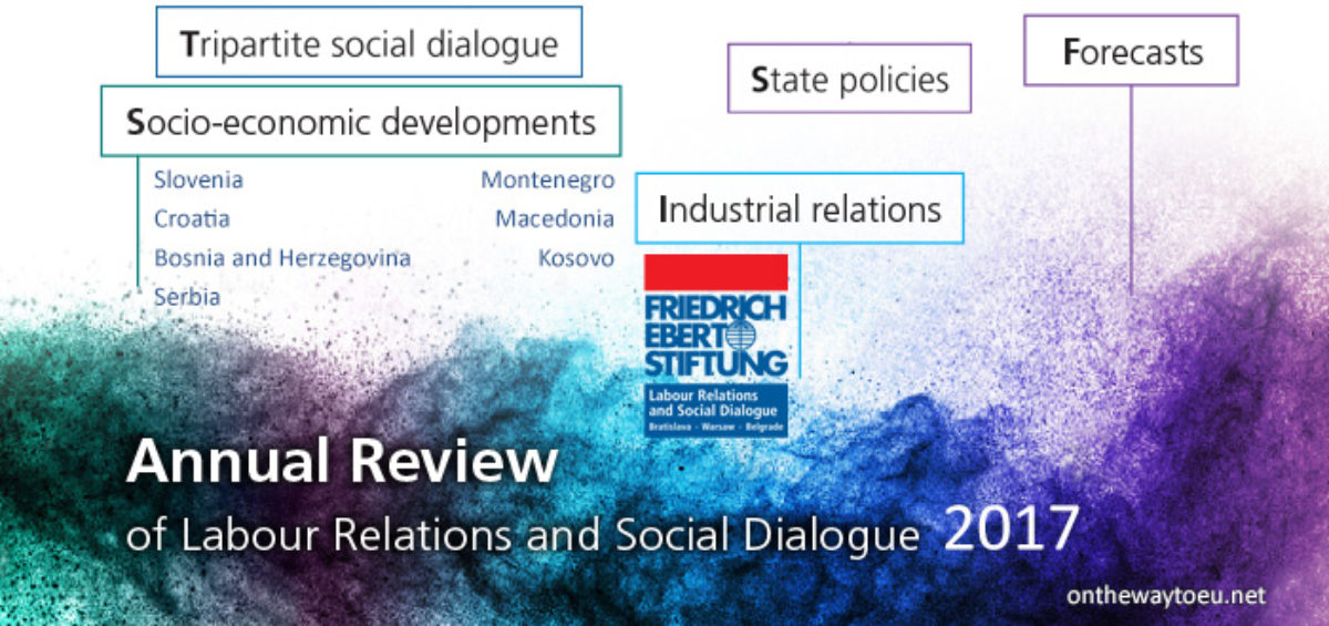 The 2017 Annual Reviews of Labour Relations and Social Dialogue