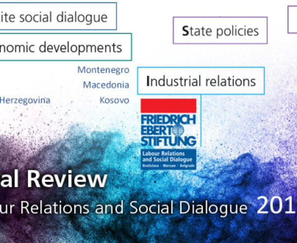 The 2017 Annual Reviews of Labour Relations and Social Dialogue