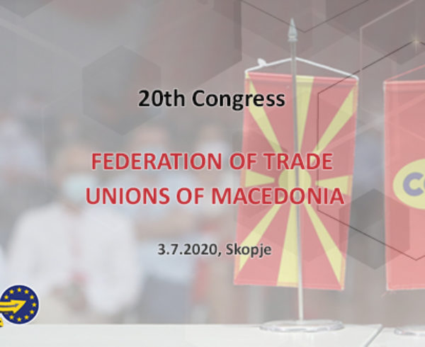 20th Congress of the Federation of Trade Unions of Macedonia