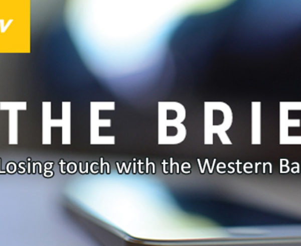 The Brief: Losing touch with the Western Balkans
